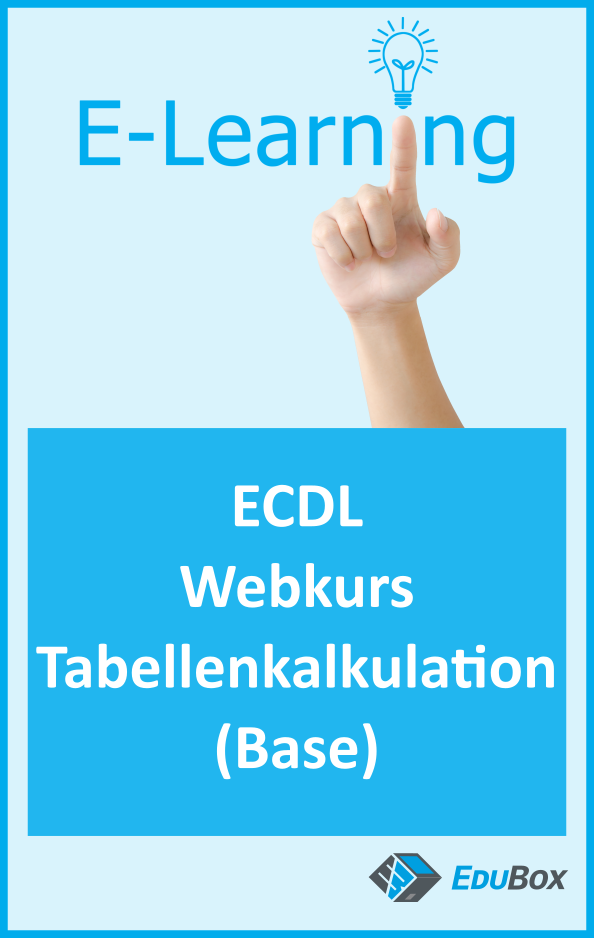 ICDL/ECDL Base: Tabellenkalkulation mit Microsoft Excel (Webkurs)