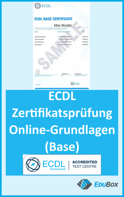 ECDL Base: Zertifikatsprüfung Online-Grundlagen – EduBox GmbH